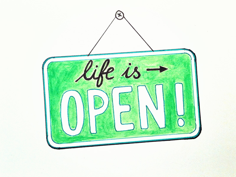 Life is Open!